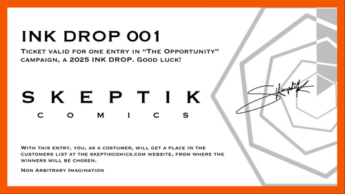 "The Opportunity" | INK DROP 001